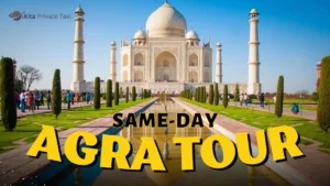 Read more about the article Maximize Your Time: Top Same-Day Agra Tours from Delhi & Surrounds