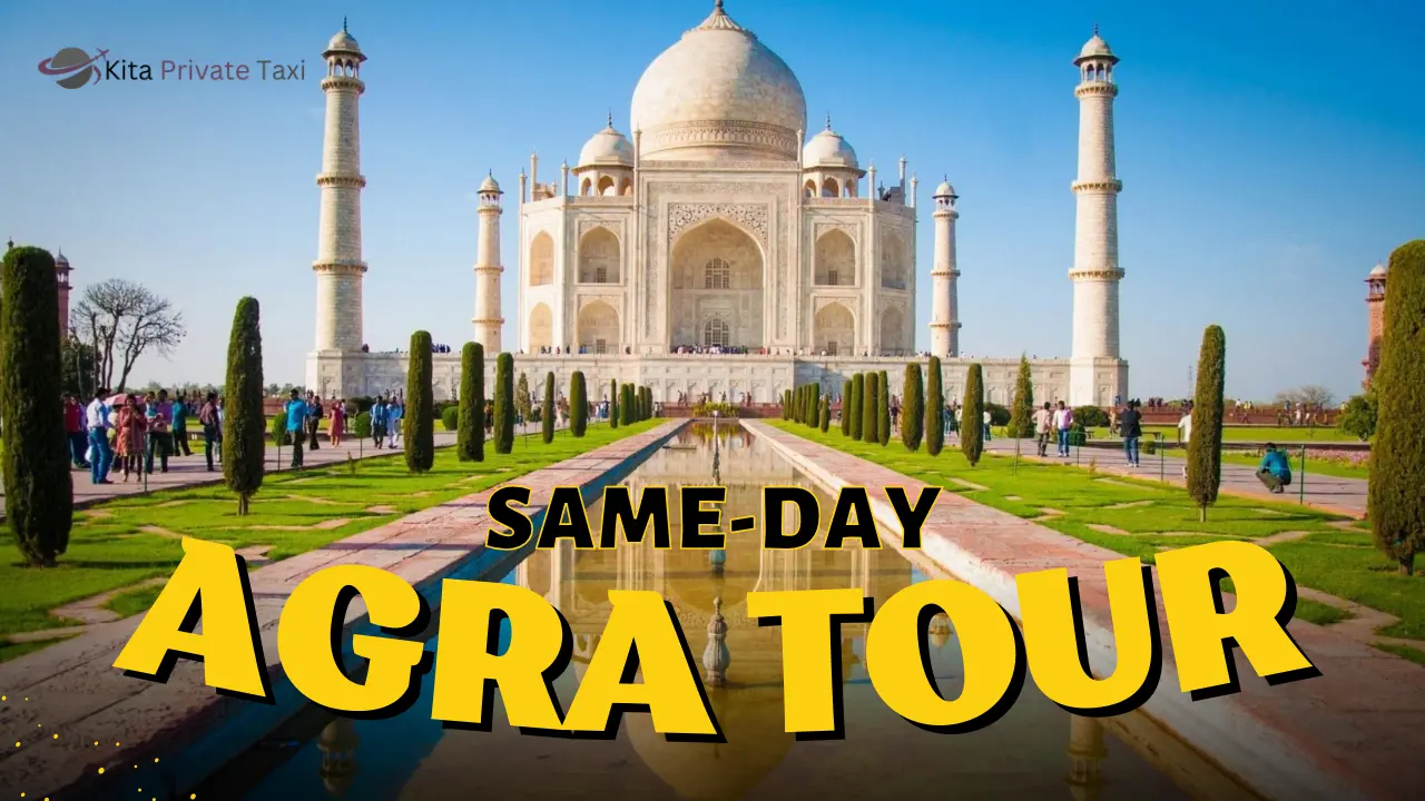 Maximize Your Time: Top Same-Day Agra Tours from Delhi & Surrounds