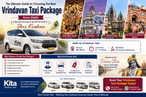 Read more about the article The Ultimate Guide to Choosing the Best Vrindavan Taxi Package from Delhi